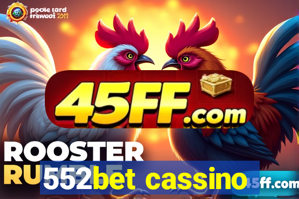 552bet cassino